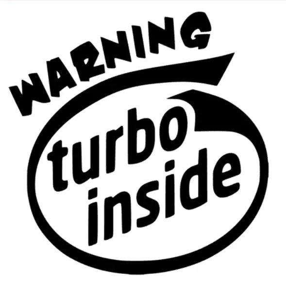 warning turbo inside