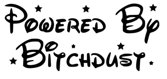 Powered by Bitchdust
