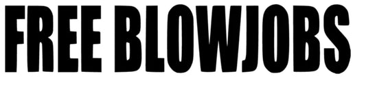 Free Blowjobs
