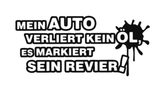 Mein Auto verliert kein Öl es markiert sein Revier