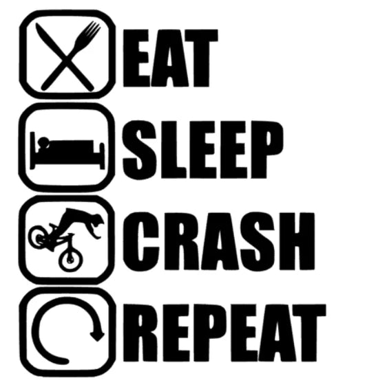 eat sleep crash repeat
