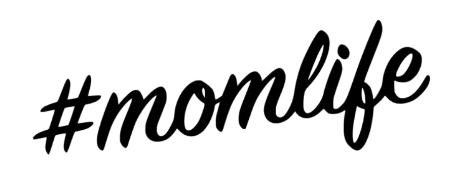 #momlife