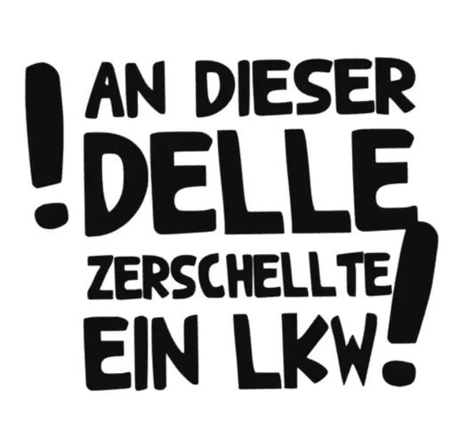 An dieser Delle zerschellte ein LKW