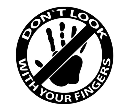dont look with your fingers