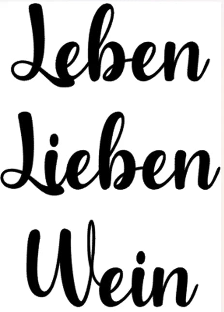 Leben Lieben Wein