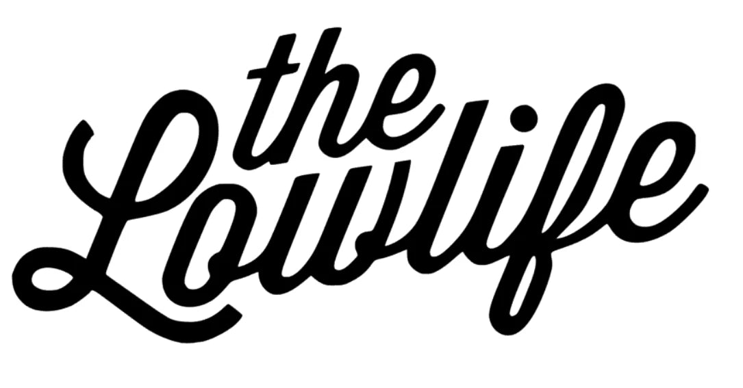 the Lowlife