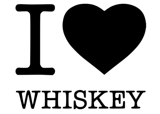 I Love Whiskey