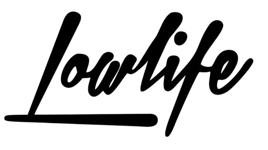 lowlife