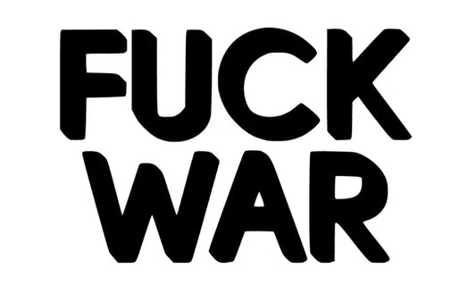 Fuck War