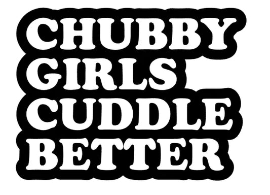 Chubby Girls Cuddle better
