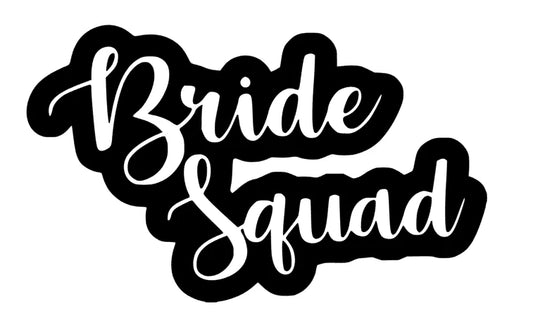 Bride Squad