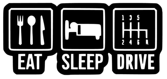 eat sleep drive