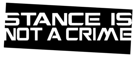 stance is not a crime