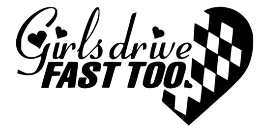girls drive fast too