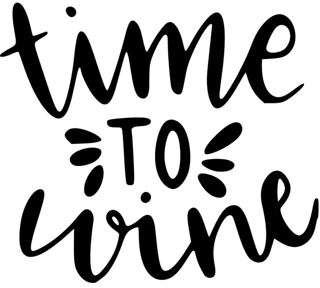 time to wine
