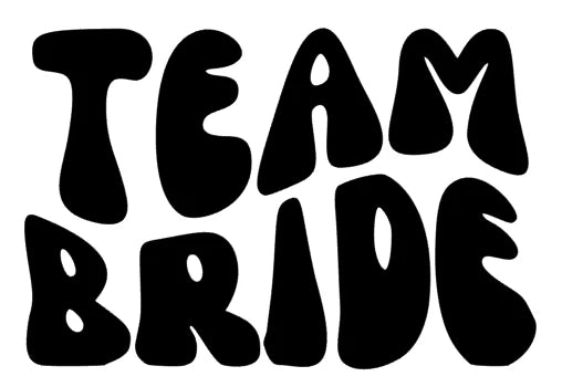 Team Bride