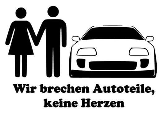 Autoteile brechen keine Herzen