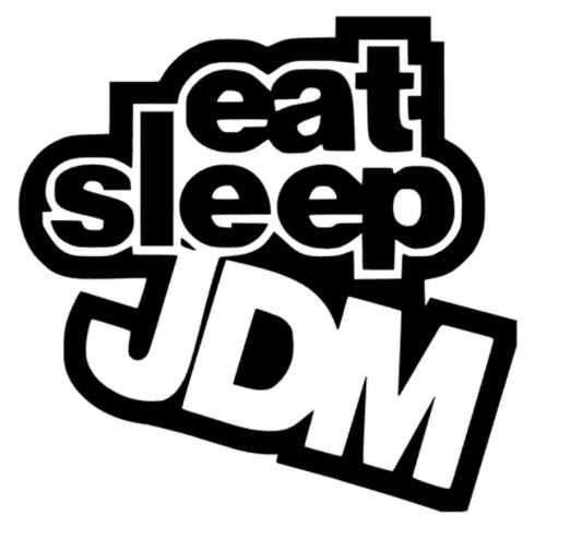 eat sleep JDM Design 2