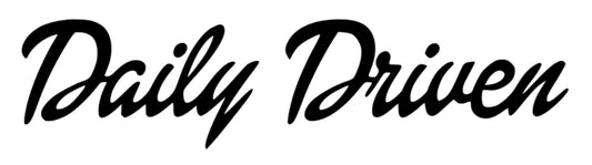 Daily Driven Schreibschrift