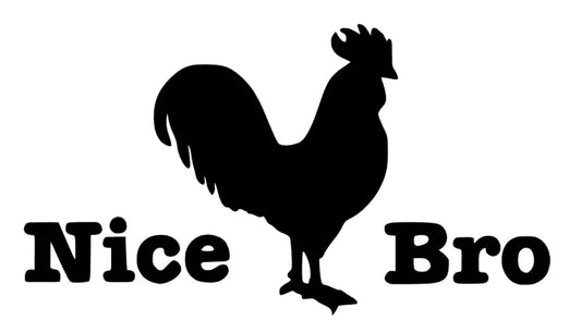 Nice Cock Bro