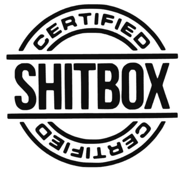 Certified Shitbox