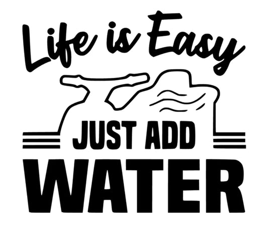 Life is Easy Just Add Water Jetski Design 2
