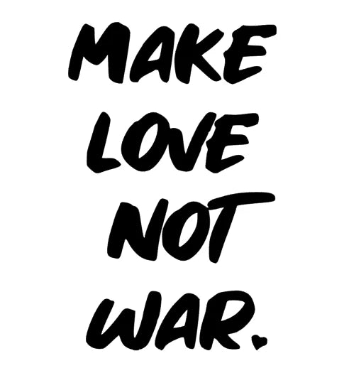 Make Love not War Herz