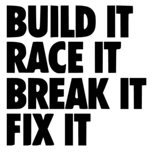 Build Race Break Fix it