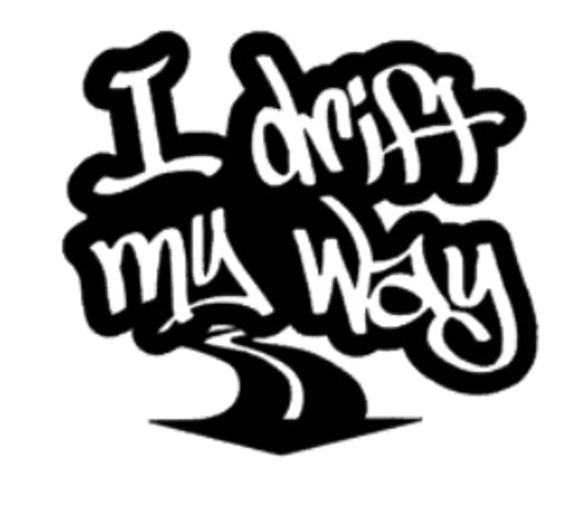 i drift my way